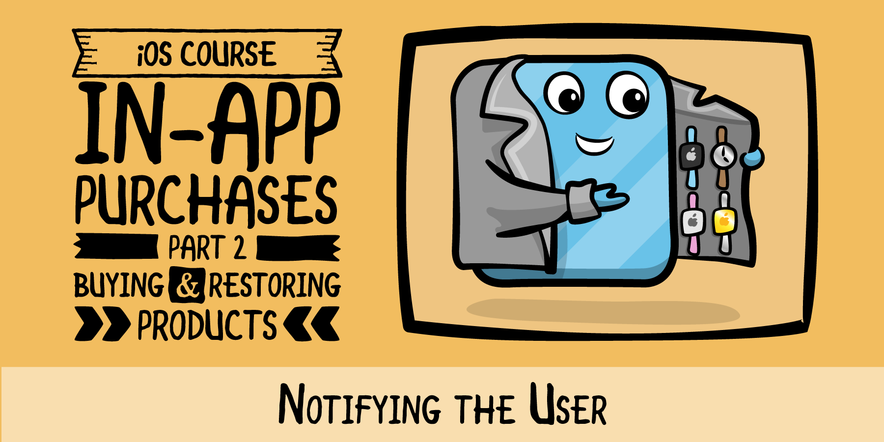 In App Purchases Episode 15 Notifying The User Kodeco in-app-purchases-episode-15-notifying-the-user-kodeco