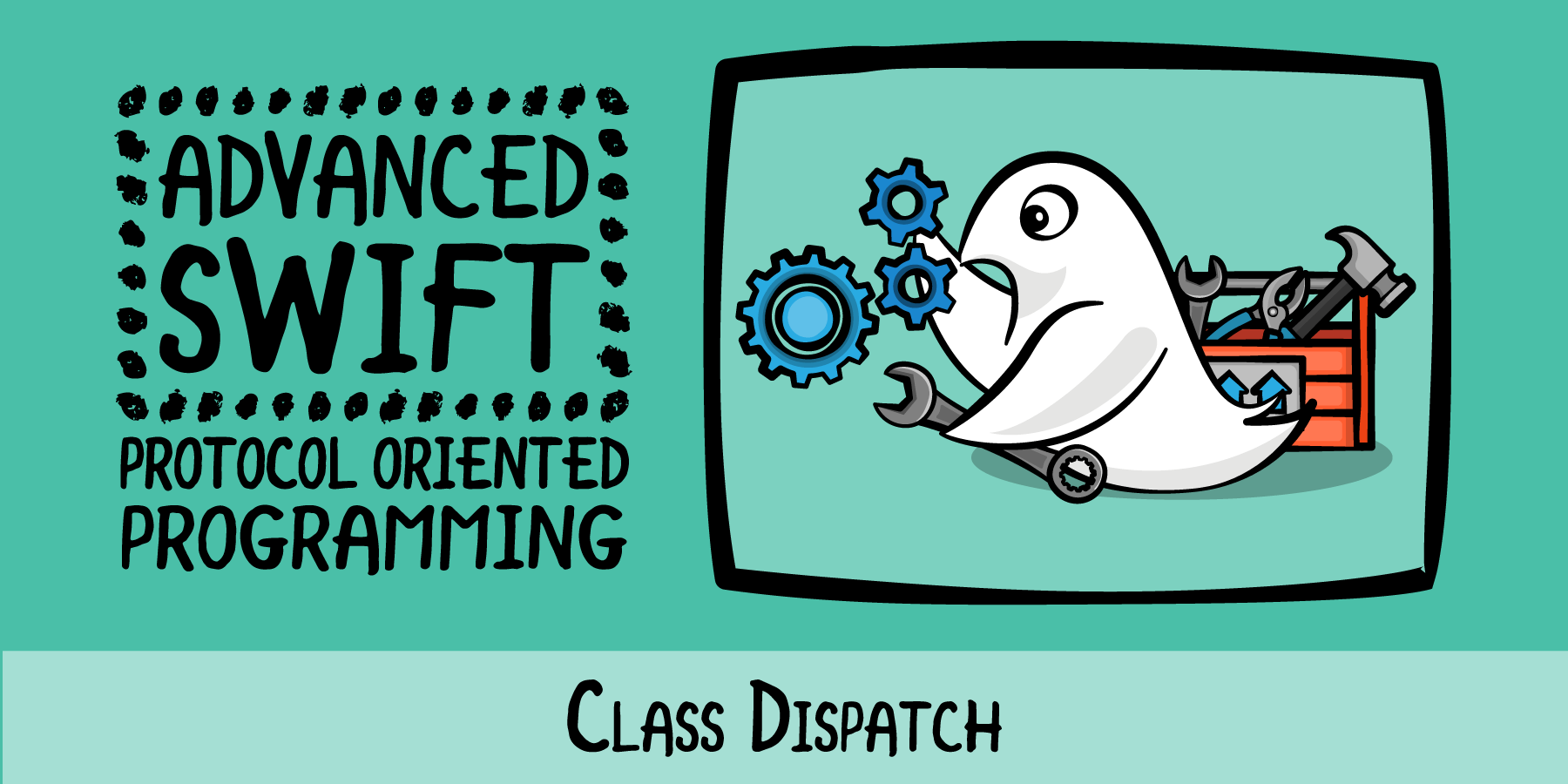 Advanced Swift: Protocol Oriented Programming, Episode 2: Class ...