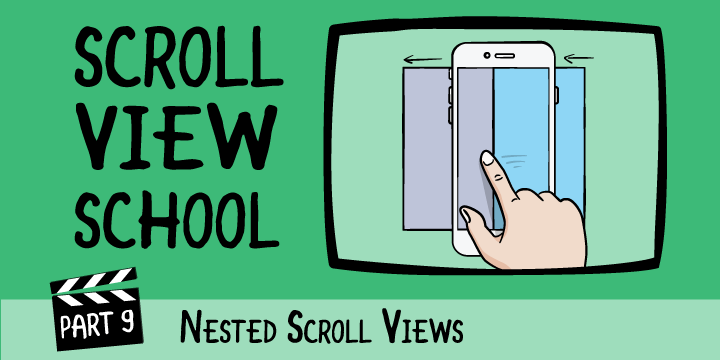 Scroll View School, Episode 9: Nested Scroll Views | Kodeco